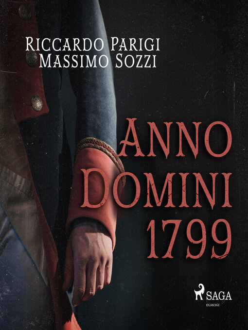 Title details for Anno Domini 1799 by Riccardo Parigi - Available